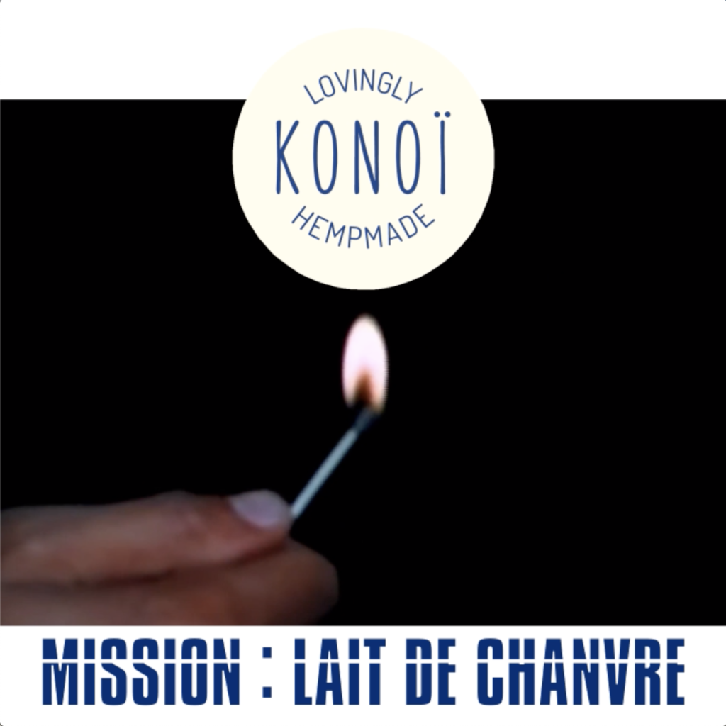 MISSION : LAIT DE CHANVRE